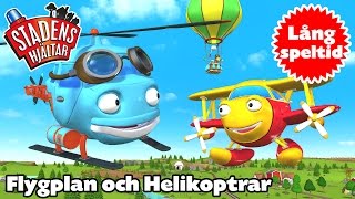 Stadens Hjältar  quotFlygplan och Helikoptrarquot  Lång speltid  3 avsnitt efter varandra [upl. by Queridas]