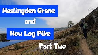 Walk Haslingden Grane  How Log Pike  Part Two [upl. by Haidebej]