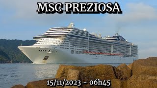 MSC Preziosa chegando em Santos 15112023 [upl. by Neerual500]