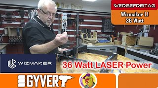 Wizmaker L1 36W  dafür recht günstig [upl. by Sible598]