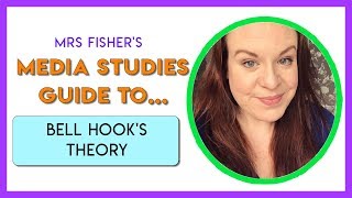 Media Studies  bell hooks theory  Simple Guide For Students amp Teachers [upl. by Atteoj]