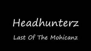 Headhunterz  Last Of The Mohicanz [upl. by Vanderhoek648]