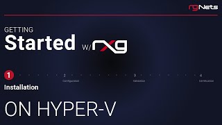 rXg HyperV Installation [upl. by Htez]