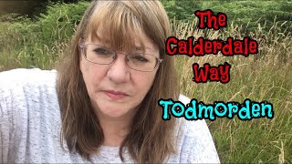 The Calderdale Way Todmorden [upl. by Eityak]