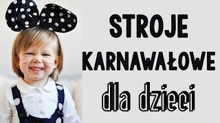 Pomysły na STROJE KARNAWAŁOWE dla dzieci  OSTATKI  ZABAWNE TESTERKI [upl. by Tahmosh]