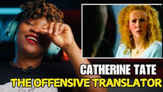 Catherine Tate “the offensive translator” First time watching Reaction [upl. by Eleahcim]