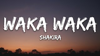 Shakira  Waka Waka This Time For Africa Lyrics [upl. by Lusar]