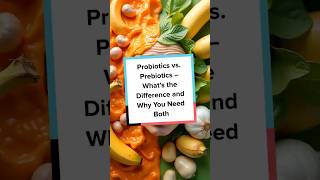 Probiotics vs Prebiotics Why You Need Both 🌿 GutHealth Wellness [upl. by Sherie]