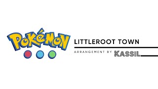 Pokémon RSE  Littleroot Town Arrangement [upl. by Sanburn]