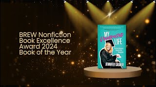 My Unexpected Life by Jennifer Gasner Wins BREW Nonfiction Book Excellence Award Book of the Year [upl. by Nawyt]