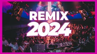 DJ REMIX 2024  Remixes amp Mashups of Popular Songs 2024  DJ Remix Songs Dance Club Music Mix 2024 🥳 [upl. by Leitao]