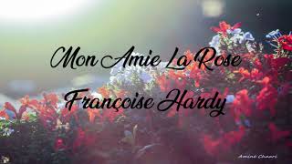 Mon amie la rose Françoise Hardy  Natasha Atlas  karaoké [upl. by Trakas]