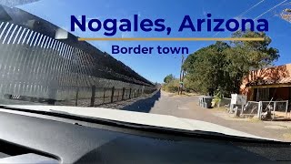 Nogales Arizona  Border Town [upl. by Garrard]