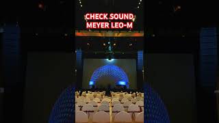 CHECK SOUND MEYER SOUND LEOM NGUERRIII CAAKK [upl. by Oleic]