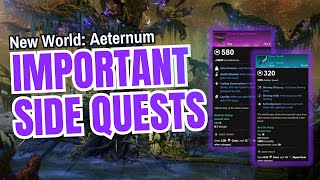 New World Aeternum Most Important Side Quests [upl. by Anoirtac]