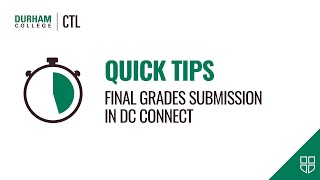 Quick Tips Final Grades Submission in DC Connect [upl. by Euqilegna]