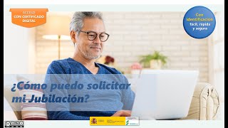 ¿Cómo solicitar tu Jubilación con certificado digital  Seguridad Social Gobierno de España [upl. by Gee974]