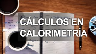 Calculos en calorimetria Ejercicios [upl. by Chavey]