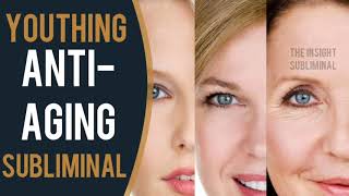 Youthing  AntiAging Waves  Subliminal Binaural Beats [upl. by Pevzner509]