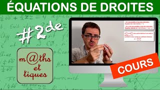 LE COURS  Équations de droites  Seconde [upl. by Anneirda459]