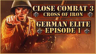 Close Combat 3 COI  German Elite 1  Barbarossa [upl. by Ellenehc563]