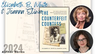 Author Series  Elizabeth B White amp Joanna Sliwa  The Counterfeit Countess [upl. by Joo]