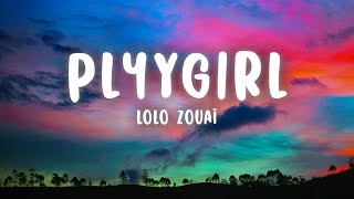 Lolo Zouaï  pl4yg1rl Lyrics [upl. by Simonette808]