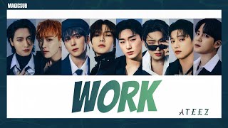 THAISUB WORK  ATEEZ [upl. by Arrehs]