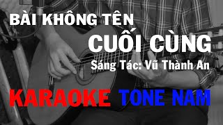 Bài Không Tên Cuối Cùng  Karaoke Guitar  Tone Nam [upl. by Odawa]