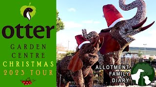 The Best Garden Centre In The UK  Otter Gardening Centre Christmas 2023 Tour [upl. by Raffarty]