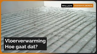 Vloerverwarming in een betonvloer leggen hoe gaat dat  Willem Designvloeren [upl. by Sessylu]