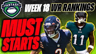 2024 Fantasy Football  MUST Start or Sit Week 18 Wide Receivers  TOP 30 RANKINGS [upl. by Olivann390]