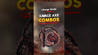 Savage Axe OP Combos for Charge Blade 💥 Monster Hunter World MHW MonsterHunter Gaming [upl. by Eelorac]