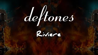 Deftones  Riviere Karaoke Metal [upl. by Tiraj]