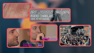 LA FETE DE LA MUSIQUE AVEC RADIO CHABLAIS [upl. by Broucek]