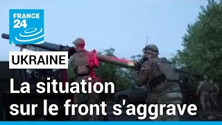 Ukraine  face à la Russie la situation sur le front saggrave • FRANCE 24 [upl. by Furie352]