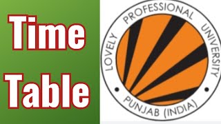 PCP Classes Time Table 2024 Lpu University Punjab [upl. by Aihtenak]