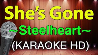 Shes gone  Steelheart KARAOKE HD [upl. by Estrellita]