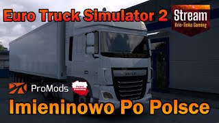 Imieninowo Po Polsce Euro Truck Simulator 2  Promods Poland Rebuilding Daf XF Eruo 6 ets2 [upl. by Jordain]