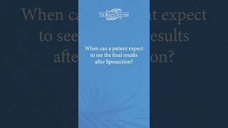 When can a patient expect to see the final after liposuction [upl. by Nyraa]