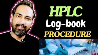 HPLC LOG BOOK USAGE PROCEDURE  VOICE OF KAYANI [upl. by Dene]