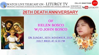 26th Death Anniversary  Helen Bosco wife of John Bosco  Tirumulgherry Grotto Mass630pm  101124 [upl. by Annasus]