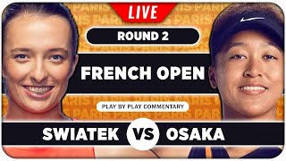 SWIATEK vs OSAKA • French Open 2024 • LIVE Tennis PlaybyPlay Stream [upl. by Leora]