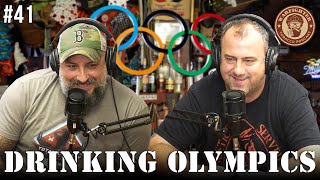 Ep 41 The Drinking Olympics [upl. by Sivad555]