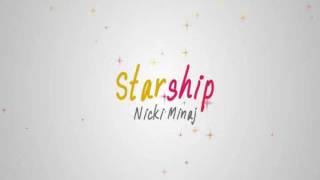 Nicki Minaj  Starship Audio [upl. by Nittirb]