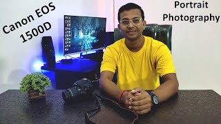 DSLR Portrait Photography Hindi Tutorial  Canon EOS 1500D  1855 Lens [upl. by Enilhtak]