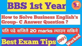 How to Solve BBS 1st year Business Englishs GroupC Questions Answer  Best Exam Tips 🤗 [upl. by Leahsim]