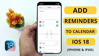 How to Add Reminders to Your Calendar App on iPhone iOS 18  Simple Tutorial [upl. by Torrey770]