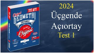 Üçgende Açıortay Test 1 Orijinal geometri soru bankası çözümleri 2024 [upl. by Asa]