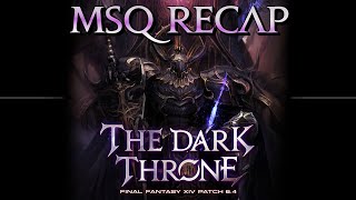 Story Recap  FFXIV Patch 64  The Dark Throne [upl. by Sral]